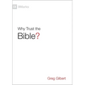 Why Trust the Bible? - Hardcover
