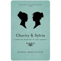 Charity and Sylvia: A Same-Sex Marriage in Early America - Paperback