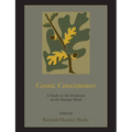 Cosmic Consciousness: A Study in the Evolution of the Human Mind - Paperback