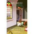 Dressed to Drill - Paperback