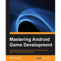 Mastering Android Game Development - Paperback