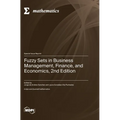 Fuzzy Sets in Business Management, Finance, and Economics, 2nd Edition - Hardcover