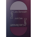 Duality Lies Beneath - Paperback
