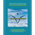 The Aerospace Professor: The Man and The Brand - Paperback