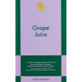 Grape Juice: An 831 Stories Romance - Paperback