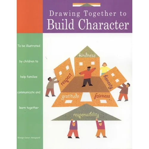 Drawing Together to Build Character - Paperback