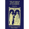 The Letters of Saint Anselm of Canterbury: Volume 1 Letters as Prior and Abbot of Bec (1070-1092) Volume 96 - Paperback