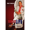 SkreetLife: The Story of Albert "Cisro" Hampton - Hardcover