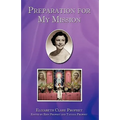 Preparation for My Mission - Hardcover