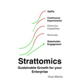 Strattomics - Sustainable Growth for Your Enterprise: Strategies & Tactics for Sustainable Growth of your Enterprise - Paperback