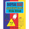 Super Big Activity Book For Kids - Paperback