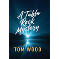 A Table Rock Mystery - Hardcover