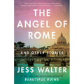 The Angel of Rome: And Other Stories - Paperback