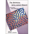 The Artificial Intelligence Debate: False Starts, Real Foundations - Paperback