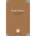Daily Peace: 31 Days of Peace in Practice - Paperback