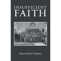 Insufficient Faith - Paperback