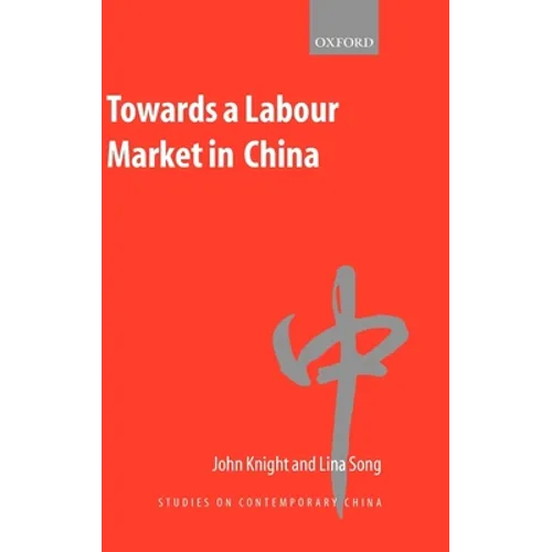 Towards a Labour Market in China - Hardcover