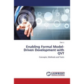 Enabling Formal Model-Driven Development with QVT - Paperback
