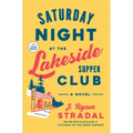 Saturday Night at the Lakeside Supper Club - Paperback