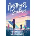 Amethyst, The Shallows - Hardcover