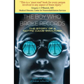 The Boy Who Broke Records - Paperback