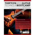 Thirteen Week Guitar Technique Bootcamp - Advanced Level: Your 13 Week Practice Plan to Master Picking, Legato, Sweeping & Tapping - Paperback