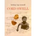 Cord Swell: Poems - Hardcover