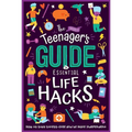 The (Nearly) Teenager's Guide to Essential Life Hacks: How to Stay Stress-Free and Be More Independent - Paperback