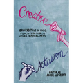 Creative Activism: Conversations on Music, Film, Literature, and Other Radical Arts - Paperback