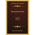 National Proverbs: Holland (1915) - Paperback