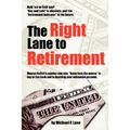 The Right Lane to Retirement - Paperback