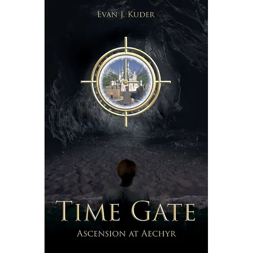Time Gate: Ascension at Aechyr - Paperback