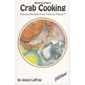 Crab Cooking: Famous Recipes from Famous Places - Paperback