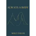 Always a Body - Paperback