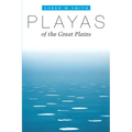 Playas of the Great Plains - Paperback