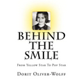 Behind The Smile: From Yellow Star To Pop Star - Paperback