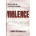 Violence: Reflections on a National Epidemic - Paperback