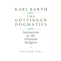 The Göttingen Dogmatics: Instruction in the Christian Religion - Paperback