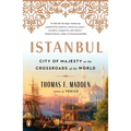Istanbul: City of Majesty at the Crossroads of the World - Paperback