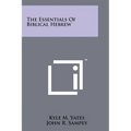The Essentials Of Biblical Hebrew - Paperback