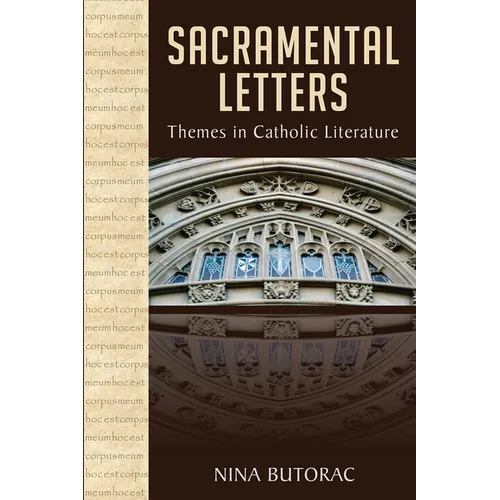 Sacramental Letters: Themes in Catholic Literature - Paperback