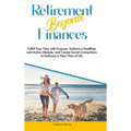 Retirement Beyond Finances - Hardcover