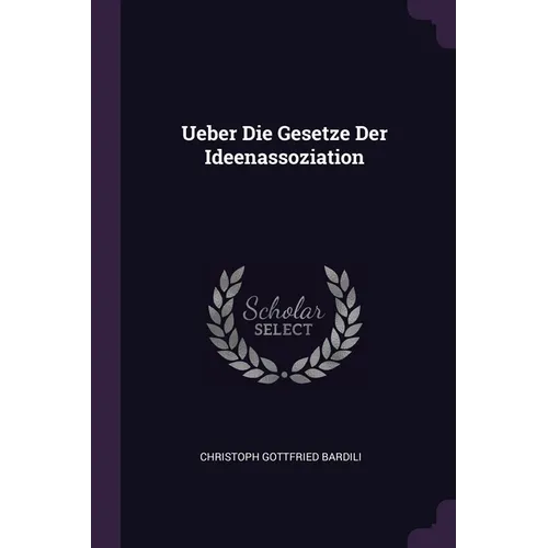Ueber Die Gesetze Der Ideenassoziation - Paperback