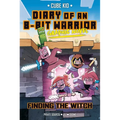 Diary of an 8-Bit Warrior Graphic Novel: Finding the Witch Volume 6 - Hardcover