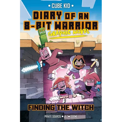 Diary of an 8-Bit Warrior Graphic Novel: Finding the Witch Volume 6 - Hardcover