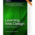 Learning Web Design: A Beginner's Guide to Html, Css, Javascript, and Web Images - Paperback