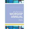 Abingdon Worship Annual 2026 - Paperback