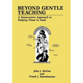 Beyond Gentle Teaching: A Nonaversive Approach to Helping Those in Need - Paperback