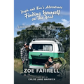 Daph and Ern's Adventures Finding Yourself on the Road: A Beginner's Journey of Self-Discovery... and Other Funny Stories. - Paperback