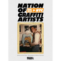 Nation of Graffiti Artists - Hardcover